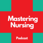 mastering nursing podcast logo