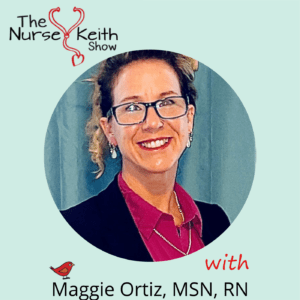 Maggie Ortiz, MSN, RN