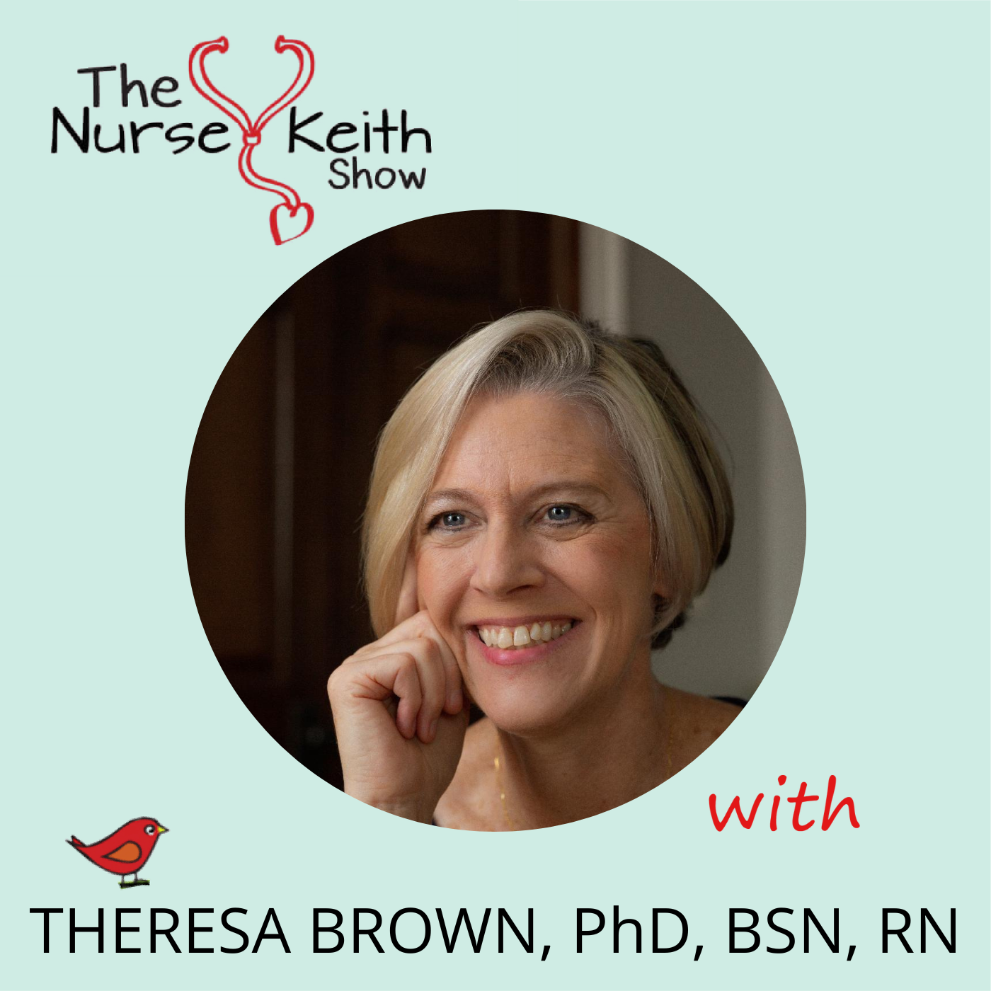 Theresa Brown, PhD, BSN, RN
