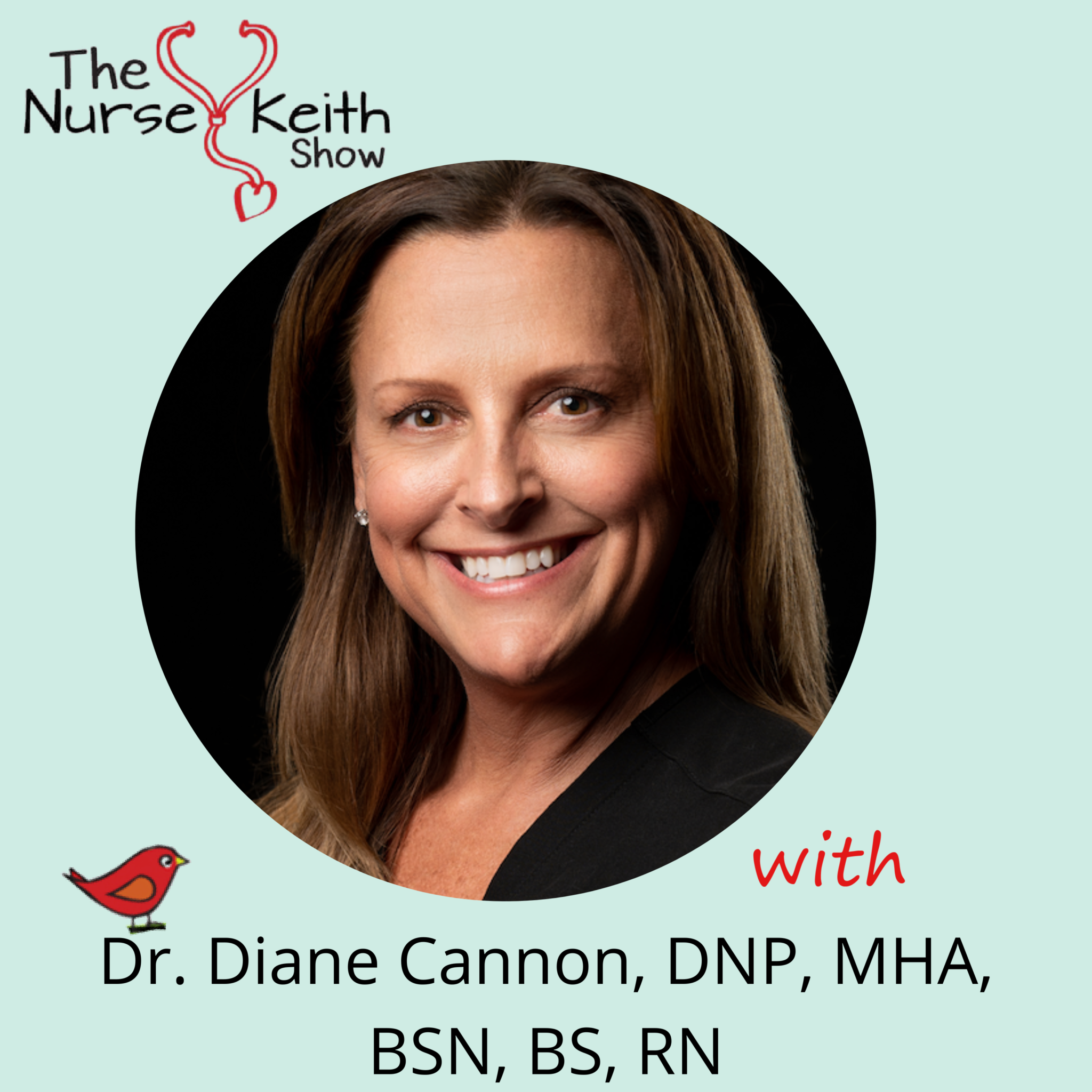 Dr. Diane Canoon, DNP, MHA, BSN, BS, RN