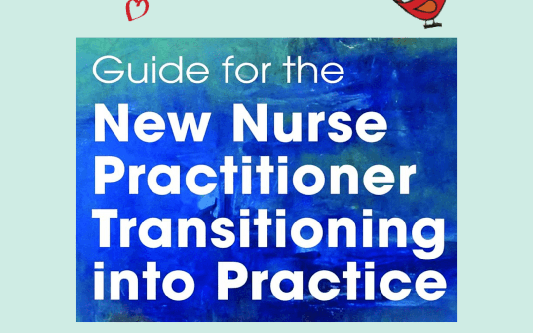 Helping New Nurse Practitioners Transition Into Practice